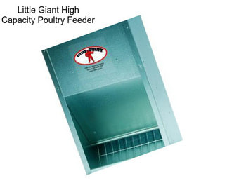 Little Giant High Capacity Poultry Feeder