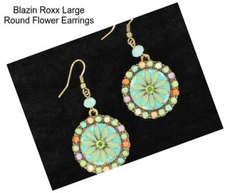 Blazin Roxx Large Round Flower Earrings