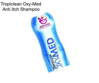 Tropiclean Oxy-Med Anti Itch Shampoo