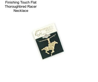 Finishing Touch Flat Thoroughbred Racer Necklace