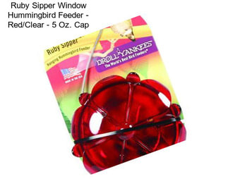 Ruby Sipper Window Hummingbird Feeder - Red/Clear - 5 Oz. Cap