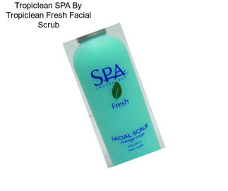 Tropiclean SPA By Tropiclean Fresh Facial Scrub