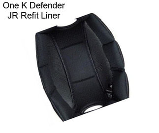 One K Defender JR Refit Liner