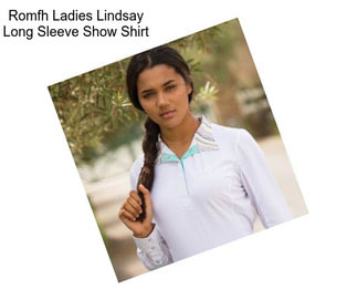 Romfh Ladies Lindsay Long Sleeve Show Shirt