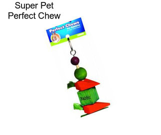 Super Pet Perfect Chew