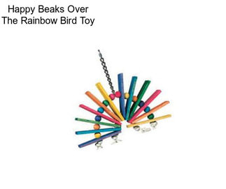 Happy Beaks Over The Rainbow Bird Toy