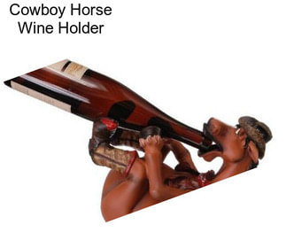 Cowboy Horse Wine Holder