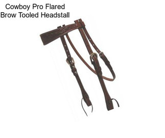 Cowboy Pro Flared Brow Tooled Headstall