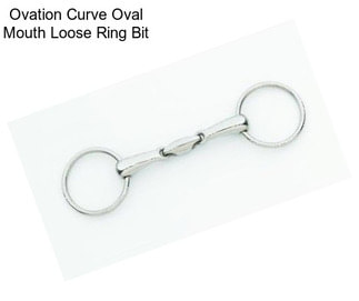 Ovation Curve Oval Mouth Loose Ring Bit