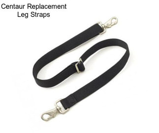 Centaur Replacement Leg Straps