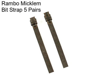 Rambo Micklem Bit Strap 5 Pairs