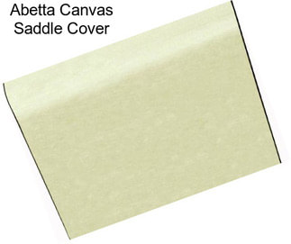 Abetta Canvas Saddle Cover