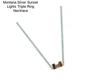 Montana Silver Sunset Lights Triple Ring Necklace