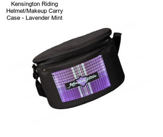 Kensington Riding Helmet/Makeup Carry Case - Lavender Mint