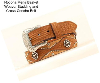 Nocona Mens Basket Weave, Studding and Cross Concho Belt