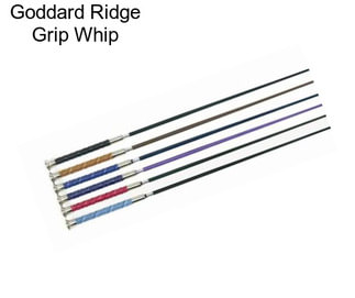 Goddard Ridge Grip Whip