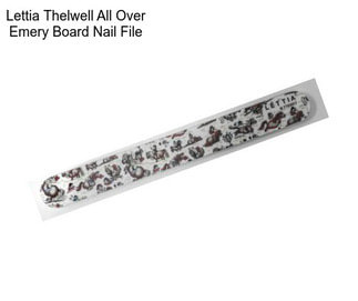 Lettia Thelwell All Over Emery Board Nail File