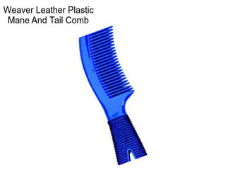 Weaver Leather Plastic Mane And Tail Comb