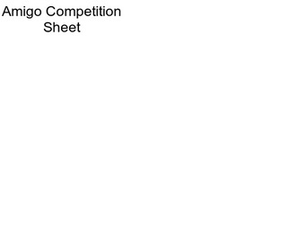 Amigo Competition Sheet