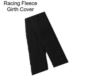 Racing Fleece Girth Cover