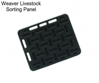 Weaver Livestock Sorting Panel