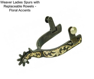 Weaver Ladies Spurs with Replaceable Rowels - Floral Accents