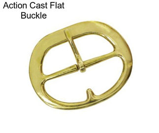 Action Cast Flat Buckle