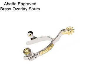 Abetta Engraved Brass Overlay Spurs