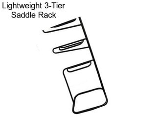 Lightweight 3-Tier Saddle Rack