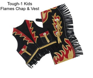 Tough-1 Kids Flames Chap & Vest