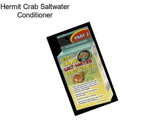 Hermit Crab Saltwater Conditioner