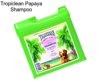 Tropiclean Papaya Shampoo