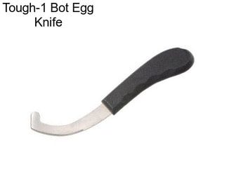 Tough-1 Bot Egg Knife