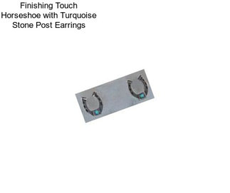 Finishing Touch Horseshoe with Turquoise Stone Post Earrings