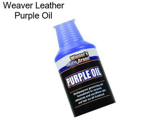 Weaver Leather Purple Oil