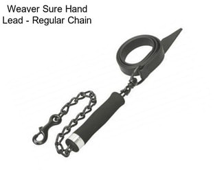 Weaver Sure Hand Lead - Regular Chain