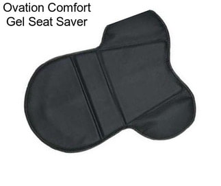 Ovation Comfort Gel Seat Saver