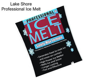 Lake Shore Professional Ice Melt