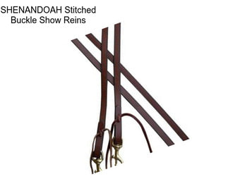 SHENANDOAH Stitched Buckle Show Reins