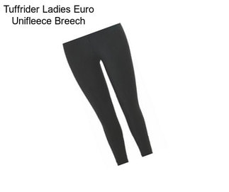 Tuffrider Ladies Euro Unifleece Breech