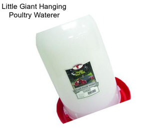 Little Giant Hanging Poultry Waterer