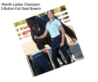 Romfh Ladies Champion 3-Button Full Seat Breech