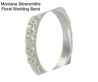 Montana Silversmiths Floral Wedding Band