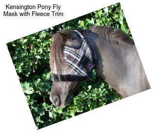 Kensington Pony Fly Mask with Fleece Trim