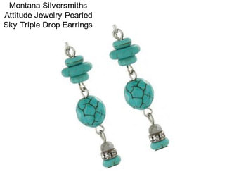 Montana Silversmiths Attitude Jewelry Pearled Sky Triple Drop Earrings