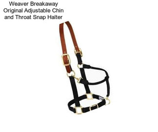 Weaver Breakaway Original Adjustable Chin and Throat Snap Halter