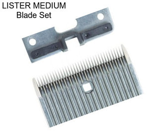 LISTER MEDIUM Blade Set