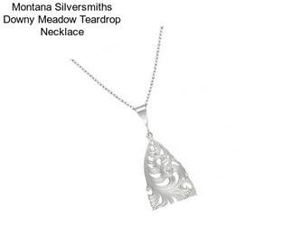 Montana Silversmiths Downy Meadow Teardrop Necklace