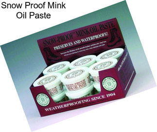 Snow Proof Mink Oil Paste