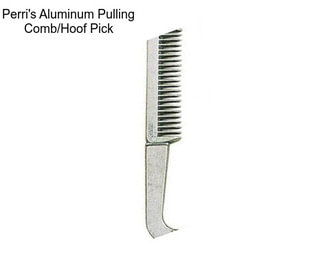 Perri\'s Aluminum Pulling Comb/Hoof Pick